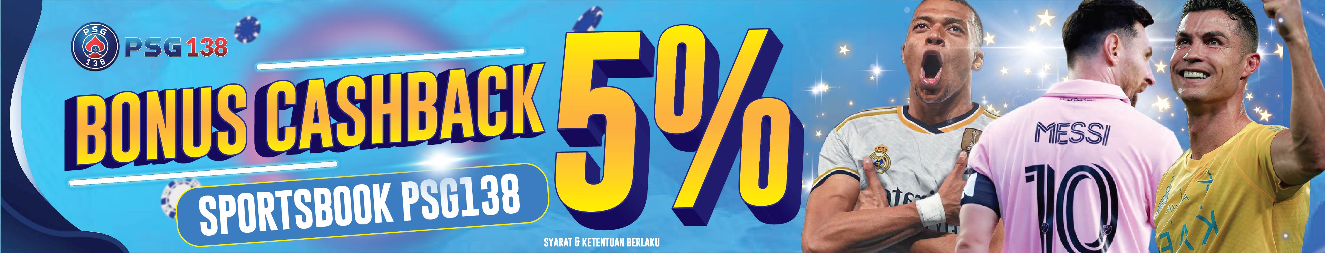 BONUS CASHBACK SPORTSBOOK 5% PSG138